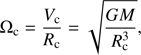 $$ \begin{aligned} \Omega _{\mathrm{c} }=\frac{V_{\mathrm{c} }}{R_{\mathrm{c} }} = \sqrt{\frac{GM}{R_{\mathrm{c} }^3}}, \end{aligned} $$