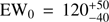 $ {\text{EW}}_0=120^{+50}_{-40} $