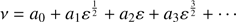 $$ \begin{aligned} \nu = a_0 + a_1 {\varepsilon }^{\frac{1}{2}} + a_2 {\varepsilon } + a_3 {\varepsilon }^{\frac{3}{2}} + \cdots \end{aligned} $$