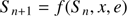$$ \begin{aligned} S_{n+1} = f(S_n,x,e) \end{aligned} $$
