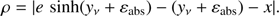 $$ \begin{aligned} \rho = | e\, \sinh ({ y}_\nu + \varepsilon _{\rm abs}) -({ y}_\nu + \varepsilon _{\rm abs}) -x |. \end{aligned} $$