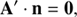 $$ \begin{aligned} {\mathbf{A}}^{\prime } \cdot {\mathbf{n}} = {\mathbf{0}}, \end{aligned} $$