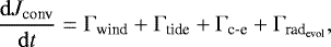 \begin{equation*}\displaystyle \frac{\mathrm{d} J_{\textrm{conv}}}{\mathrm{d} t} = {\mathrm \Gamma}_{\textrm{wind}} &#x002B; {\mathrm \Gamma}_{\textrm{tide}} &#x002B; {\mathrm \Gamma}_{\textrm{c-e}} &#x002B; {\mathrm \Gamma}_{ \textrm{rad}_{\textrm{evol}}}, \end{equation*}