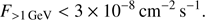 $$ \begin{aligned} F_{>1\,\mathrm{GeV} }< 3\times 10^{-8}\,{\mathrm{cm}}^{-2}\,{\mathrm{s}}^{-1} . \end{aligned} $$