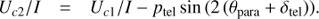 $$ \begin{aligned} U_{c2}/I&= U_{c1}/I - p_{\rm tel}\, \mathrm{sin}\, (2\,(\theta _{\rm para}+\delta _{\rm tel})) . \end{aligned} $$