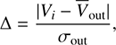 $$ \begin{aligned} \Delta = \frac{ | V_i - \overline{V}_{\rm out} | }{\sigma _{\rm out}} , \end{aligned} $$