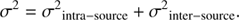 $$ \begin{aligned} \sigma ^2={{\sigma ^2}_{\rm intra-source}}+{{\sigma ^2}_{\rm inter-source}} . \end{aligned} $$