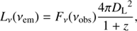 $$ \begin{aligned} L_{\nu }(\nu _{\rm em})=F_{\nu }(\nu _{\rm obs})\frac{4{\pi }{{D_{\rm L}}^2}}{1+z}, \end{aligned} $$