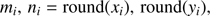 $$ \begin{aligned} m_i,\,n_i = \mathrm{round}(x_i),\,\mathrm{round}({y}_i), \end{aligned} $$