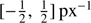 $ [-\frac{1}{2},\,\frac{1}{2}]\,\mathrm{px}^{-1} $