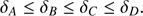 $$ \begin{aligned} \delta _A \le \delta _B \le \delta _C \le \delta _D. \end{aligned} $$