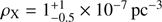 $ \rho_\text{x}=1_{-0.5}^{+1}\times10^{-7}\text{pc}^{-3} $