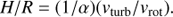 $$ \begin{aligned} H/R = (1/\alpha ) ({v}_{\mathrm{turb} }/{v}_{\mathrm{rot} }). \end{aligned} $$