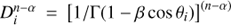 $$D_i^{n - \alpha } = {\left[ {1/\Gamma \left( {1 - \beta \cos {\theta _i}} \right)} \right]^{\left( {n - \alpha } \right)}}$$