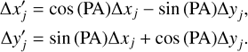 $$\eqalign{& \Delta {{x'}_j} = \cos \left( {{\rm{PA}}} \right)\Delta {x_j} - \sin \left( {{\rm{PA}}} \right)\Delta {y_j}, \cr & \Delta {{y'}_j} = \sin \left( {{\rm{PA}}} \right)\Delta {x_j} + \cos \left( {{\rm{PA}}} \right)\Delta {y_j}. \cr} $$