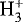 ${\textrm{H}_3^&#x002B;}$