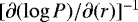 $[\partial(\log{P})/\partial(r)]^{-1}$