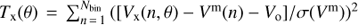 $${T_{\rm{x}}}(\theta ) = \sum\nolimits_{n = 1}^{{N_{{\rm{bin}}}}} {{{([{V_{\rm{x}}}(n,\theta ) - {V^{\rm{m}}}(n) - {V_{\rm{o}}}]/\sigma ({V^{\rm{m}}}))}^2}} $$