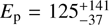 $ E_{\mathrm{p}}=125^{+141}_{-37} $