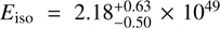 $ E_{\mathrm{iso}} = 2.18^{+0.63}_{-0.50} \times 10^{49} $