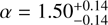 $ \alpha = 1.50_{-0.14}^{+0.14} $