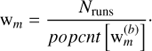 $${{\rm{w}}_m} = {{{N_{{\rm{runs}}}}} \over {popcnt[{\rm{w}}_m^{(b)}]}}.$$