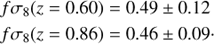 $$\matrix{ {f{\sigma _8}(z = 0.60) = 0.49 \pm 0.12} \cr {f{\sigma _8}(z = 0.86) = 0.46 \pm 0.09.} \cr }$$