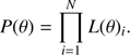 $$ \begin{aligned} P(\theta ) = \prod _{i=1}^N L(\theta )_i .\end{aligned} $$