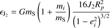 $$ \begin{aligned} \epsilon _{\rm J_{2}}=Gm_{\rm S}\left(1+\frac{m_{i}}{m_{\rm S}}\right)\frac{16J_{2}R_p^{2}}{\left(1-e_{i}^{2}\right)^{3/2}} \end{aligned} $$