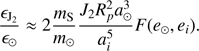 $$ \begin{aligned} \frac{\epsilon _{\rm J_{2}}}{\epsilon _{\odot }}\approx 2\frac{m_{\rm S}}{m_{\odot }}\frac{J_{2}R_p^{2}a_{\odot }^{3}}{a_{i}^{5}}F(e_{\odot }, e_{i}). \end{aligned} $$