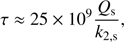 $$ \begin{aligned} \tau \approx 25\times 10^{9}\frac{Q_{\rm s}}{k_{\rm 2,s}},\end{aligned} $$