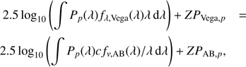 $$ \begin{aligned}&2.5\log _{10}\left(\int P_p(\lambda )f_{\lambda ,\mathrm{Vega}}(\lambda )\lambda \,\mathrm{d}\lambda \right) + {ZP}_{\mathrm{Vega},p} = \nonumber \\&2.5\log _{10}\left(\int P_p(\lambda )cf_{\nu ,\mathrm{AB}}(\lambda )/\lambda \,\mathrm{d}\lambda \right) + {ZP}_{\mathrm{AB},p}, \end{aligned} $$
