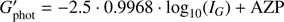 $$ \begin{aligned} {G^{\prime }_{\mathrm{phot}}}= -2.5 \cdot 0.9968 \cdot \log _{10}(I_G) + \mathrm{AZP} \end{aligned} $$