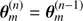 $ {\bf{\theta }}_m^{(n)} = {\bf{\theta }}_m^{(n - 1)} $