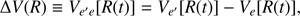 $$ \begin{aligned} \Delta V(R) \equiv V_{e{^{\prime }} e}[R(t)] = V_{e{^{\prime }}}[R(t)] - V_{e}[R(t)], \end{aligned} $$