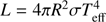 $ \textstyle L=4\pi R^2\sigma T_\text{eff}^4 $