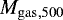 ${M_{\mathrm{gas}}}{}_{,500}$