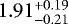 $1.91^{&#x002B;0.19}_{-0.21}$