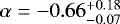 $\alpha = -0.66^{&#x002B;0.18}_{-0.07}$