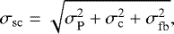 \begin{equation*} \sigma_{\rm{sc}} = \sqrt{\sigma_{\rm{P}}^2 &#x002B; \sigma_{\rm{c}}^2 &#x002B; \sigma_{\rm{fb}}^2}, \end{equation*}