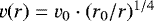 $v(r) = v_0 \cdot (r_0 / r)^{1/4}$