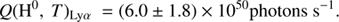 $$ \begin{aligned} Q(\text{H}^0,\,T)_{{\text{Ly}}\alpha } \ = (6.0 \pm 1.8) \times {10^{50}} \text{ photons} \text{ s}^{-1}. \end{aligned} $$