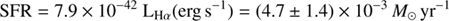 $$ \begin{aligned} \text{ SFR} = 7.9 \times 10^{-42} \ \text{ L}_{\text{H}\alpha } (\text{erg} \text{ s}^{-1}) = (4.7 \pm 1.4) \times 10^{-3}\,M_\odot \,\text{ yr}^{-1} \end{aligned} $$