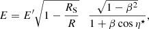 $$ \begin{aligned} E = E{^\prime } \sqrt{1-\frac{R_\mathrm{S} }{R}}\quad \frac{\sqrt{1-\beta ^2}}{1+\beta \cos \eta ^\star }, \end{aligned} $$