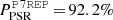 $ P^{\tt{P7REP}}_{\mathrm{PSR}}\,{=}\,92.2\% $