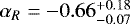$\alpha_R = -0.66^{&#x002B;0.18}_{-0.07}$