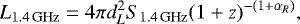 \begin{equation*} L_{\rm{1.4\,GHz}} = 4 \pi d_L^2 S_{\rm{1.4\,GHz}} (1&#x002B;z)^{-(1&#x002B;\alpha_R)},\end{equation*}