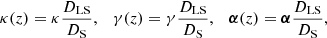 $$ \begin{aligned} \kappa (z)=\kappa \frac{D_{\rm LS}}{D_{\rm S}},\quad \gamma (z)=\gamma \frac{D_{\rm LS}}{D_{\rm S}},\quad \boldsymbol{ \alpha }(z)=\boldsymbol{ \alpha }\frac{D_{\rm LS}}{D_{\rm S}}, \end{aligned} $$