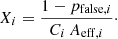 $$ \begin{aligned} X_i=\frac{1-p_{\mathrm{false},i}}{C_i\,A_{\mathrm{eff},i}}\cdot \end{aligned} $$