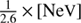 $ \frac{1}{{2.6}} \times [{\rm{NeV}}] $